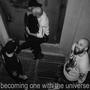 Becoming One With The Universe (Explicit)