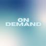 ON DEMAND