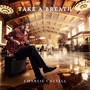 Take a Breath (Deluxe) [Explicit]