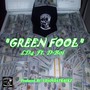 Green Fool (feat. D-Boi)