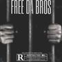 Free Da Bros (Explicit)