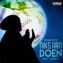 Niks Aan Doen (Explicit)