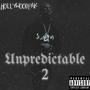 UNPREDICTABLE 2 (Explicit)