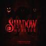 Shadow Monster (Explicit)