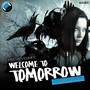 Welcome To Tomorrow