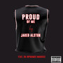 Proud of Me (Explicit)