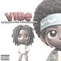 VIBE (feat. YoungKool420) [Explicit]