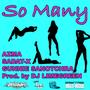 So Many (feat. Sadat X & Gunnie Sanotchra) [Explicit]