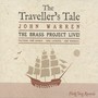 The Traveller's Tale: The Brass Project Live! (feat. John Surman, Chris Laurence & John Marshall)