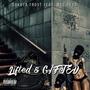 Lifted & Gifted (feat. Mac Dess) [Explicit]