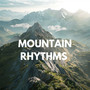 Mountain Rhythms