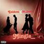 Mingle (Remix) [Explicit]