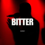 BITTER (Explicit)