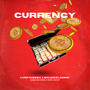 CURRENCY (feat. bigjuiceladdin)