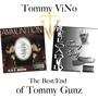 The Best/End of Tommy Gunz (Explicit)