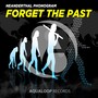 Forget the Past