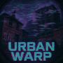Urban Warp (Explicit)