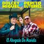 El Abogado De Mariela (feat. Pepito Gutiérrez)