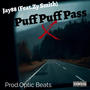 Puff Puff Pass feat.Zy Smith (feat. Zy Smith) [Explicit]
