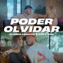 Poder Olvidar (Explicit)