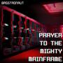 Prayer To The Mighty Mainframe