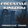 Freestyle Kingdom (Explicit)