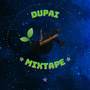 Dupai Mixtape (Explicit)