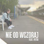 Nie Od Wczoraj (feat. Hyziu) [Explicit]