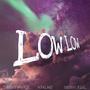 Low Low