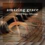 Amazing Grace Sacred Music Offerings