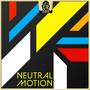 Neutral Motion