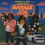 Average Joe (feat. Li Dre & 2glokxxs) [Explicit]