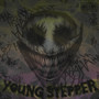 YOUNG STEPPER (Explicit)