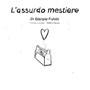 L'Assurdo Mestiere