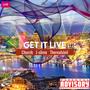 Get It Live (Explicit)