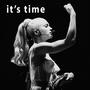 it's time
