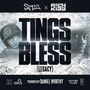 Tings Bless (Explicit)