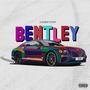 Bentley (Explicit)