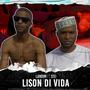 Lison Di Vida (feat. Ste) [Explicit]