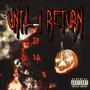 UNTIL I RETURN (Explicit)