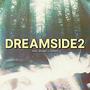 DREAMSIDE2 (feat. Immi Larusso) [Explicit]