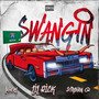 Swangin (Explicit)