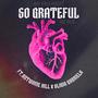 So Grateful (feat. Antwoine Hill & Olivia Gabriela)