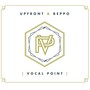 Vocal Point (Explicit)