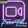 FaceTime (feat. Chris Swayz) [Explicit]