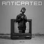 Anticipated (Deluxe) [Explicit]