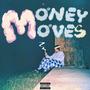 Money Moves (Explicit)