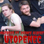 Utopenec (feat. Prince Albert) [Explicit]