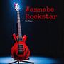 Wannabe Rockstar (Explicit)