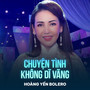 Chuyện Tình Không Dĩ Vãng